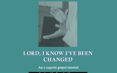 Lord, I Know I’ve Been Changed